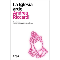 La iglesia arde