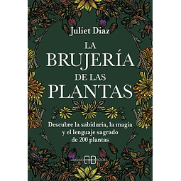 La brujeria de las plantas