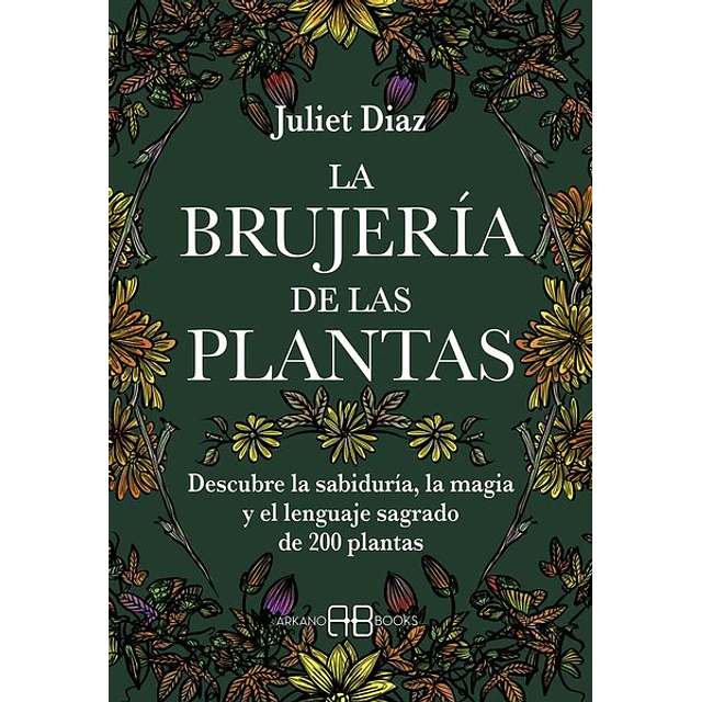 La brujeria de las plantas