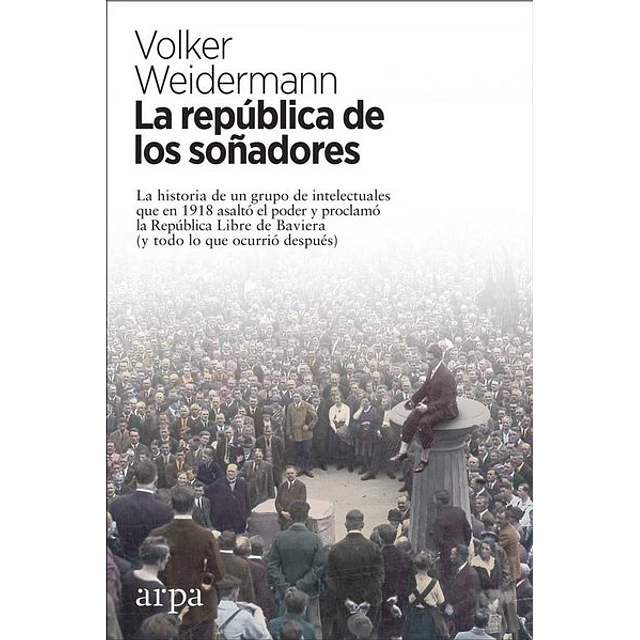 La republica de los soñadores