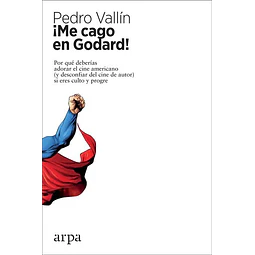 Me cago en godard!
