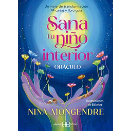 Sana tu nino interior. Oraculo