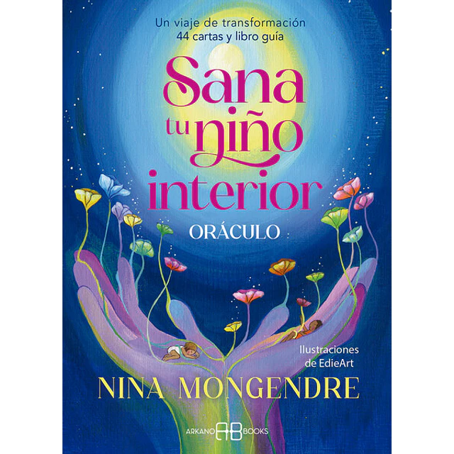 Sana tu nino interior. Oraculo