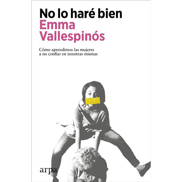No lo hare bien
