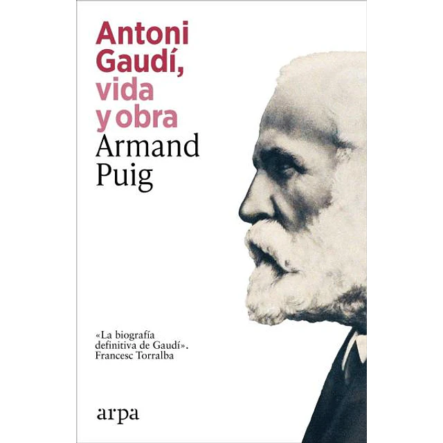 Antoni gaudi vida y obra