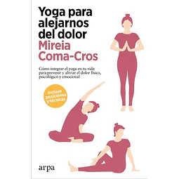 Yoga para alejarnos del dolor
