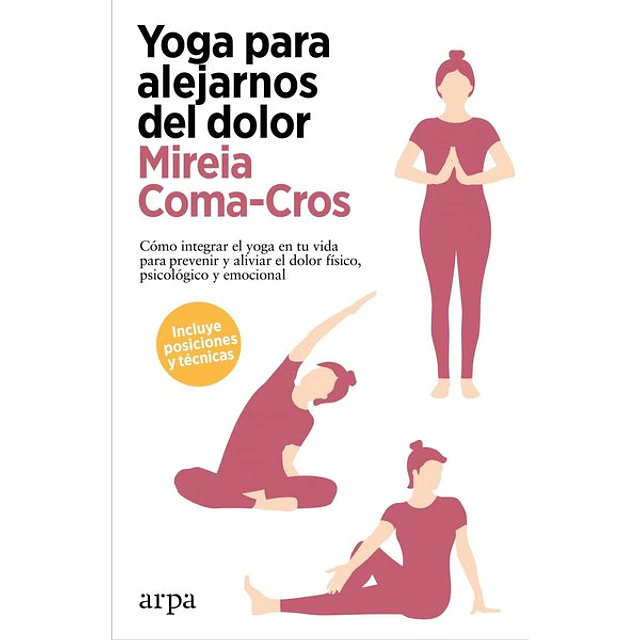 Yoga para alejarnos del dolor