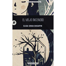 El viejo incendio
