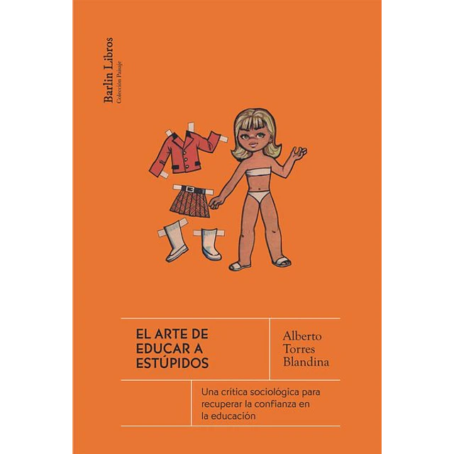 El arte de educar a estupidos