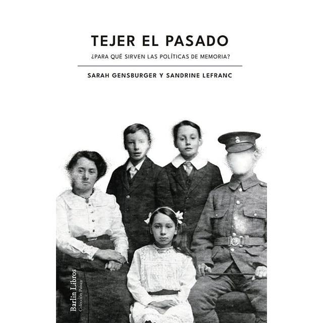 Tejer el pasado