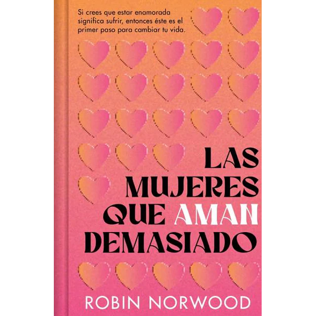 Las mujeres que aman demasiado