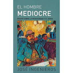 El hombre mediocre