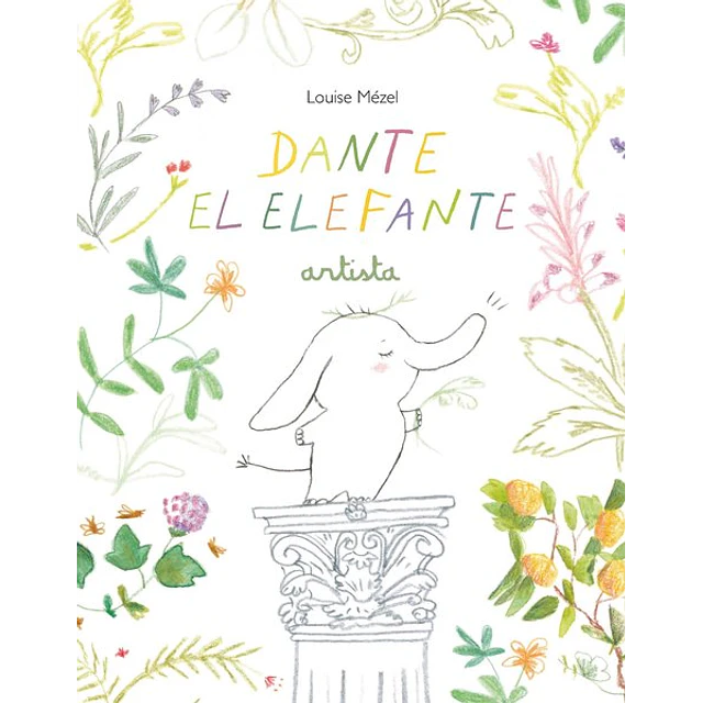 Dante el elefante artista