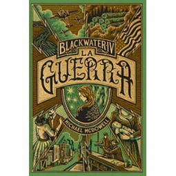 Blackwater IV: La guerra