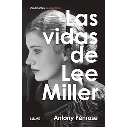Las vidas de lee miller
