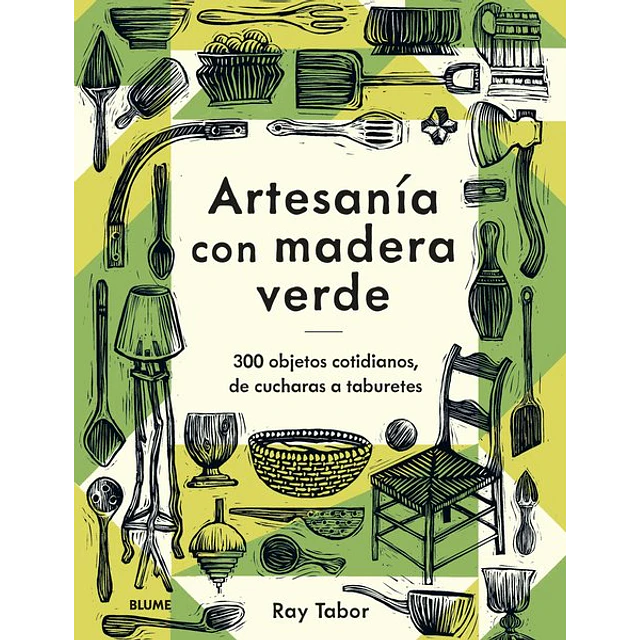 Artesania con madera verde