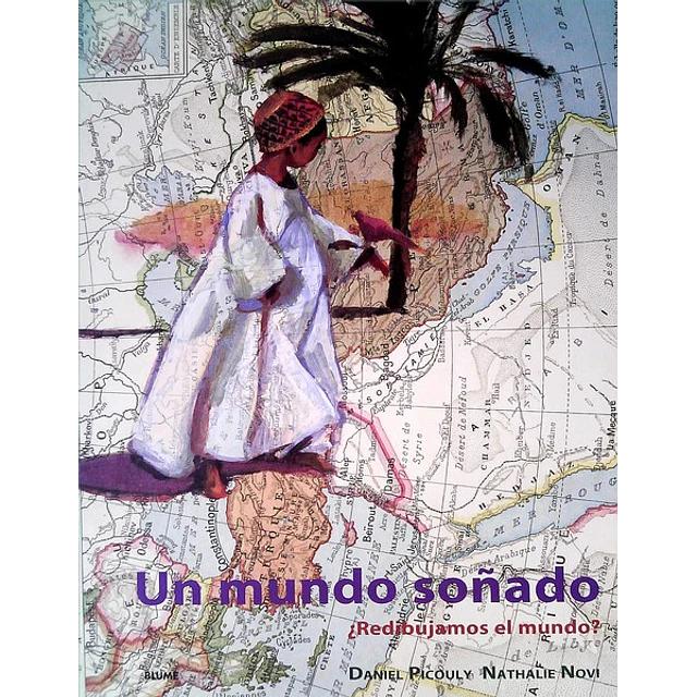 Un mundo soñado