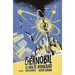 Chernobil. La caida de atomgrad