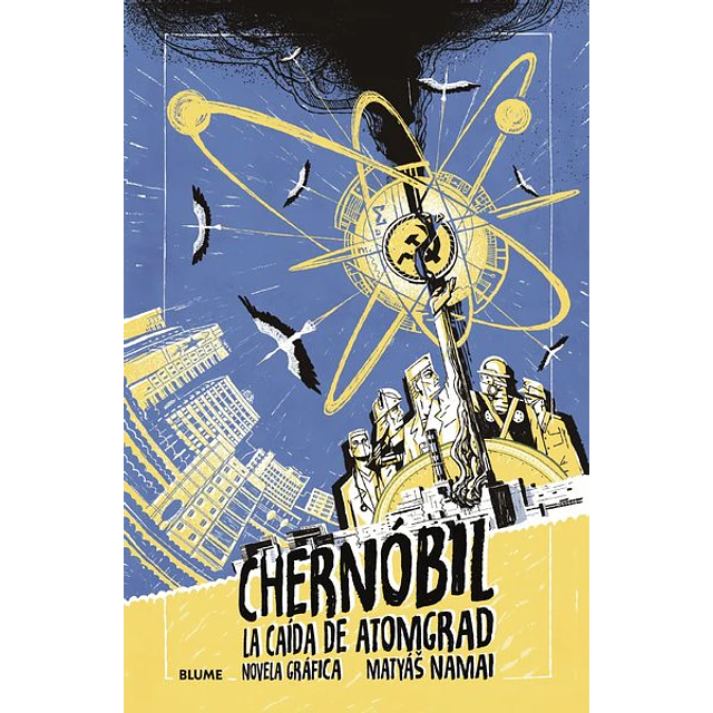 Chernobil. La caida de atomgrad
