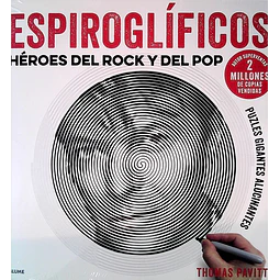 Espiroglificos. Heroes del rock y del pop