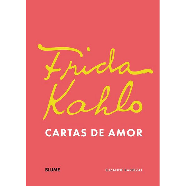 Frida kahlo cartas de amor