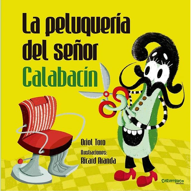La peluqueria del señor calabacin