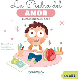 La piedra del amor | enzo empieza el cole