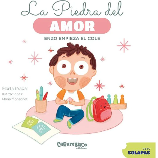 La piedra del amor | enzo empieza el cole