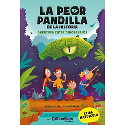 La peor pandilla de la historia 1
