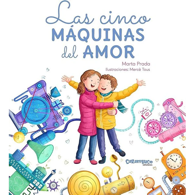 Las cinco maquinas del amor