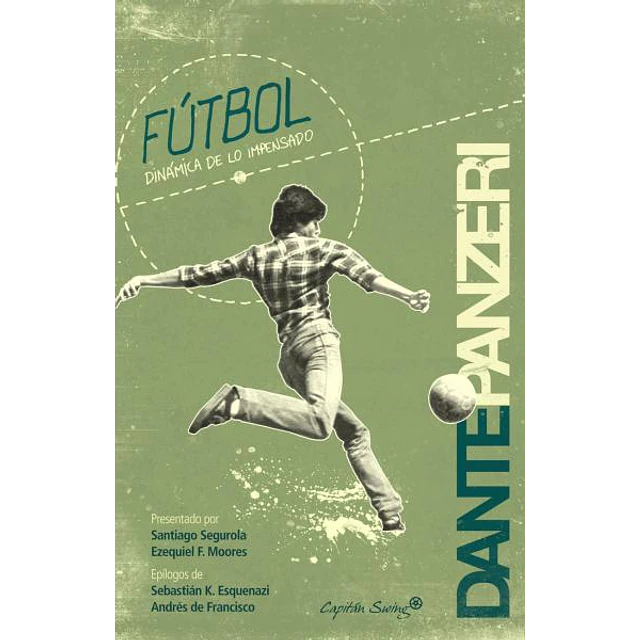 Futbol. Dinamica de lo impensado