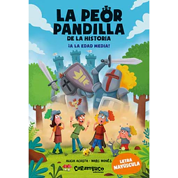 Peor pandilla de la historia 6, la | ¡A la edad media!