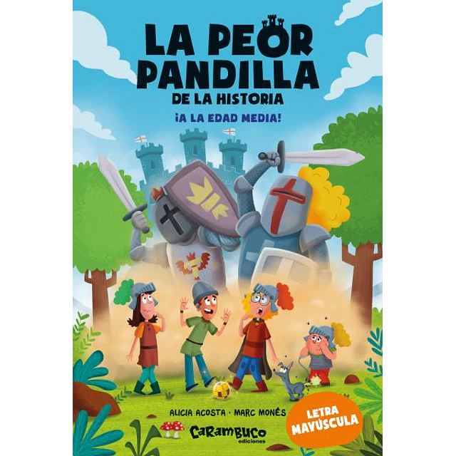Peor pandilla de la historia 6, la | ¡A la edad media!