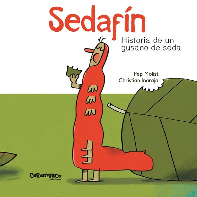 Sedafin. Historia de un gusano de seda