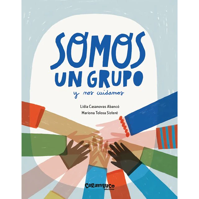 Somos un grupo y nos cuidamos
