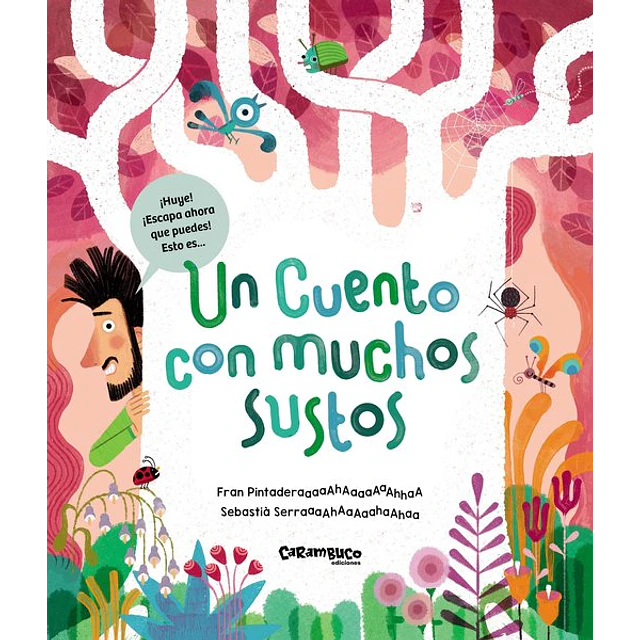 Un cuento con muchos sustos