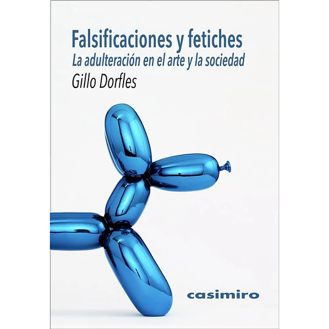 Falsificaciones y fetiches