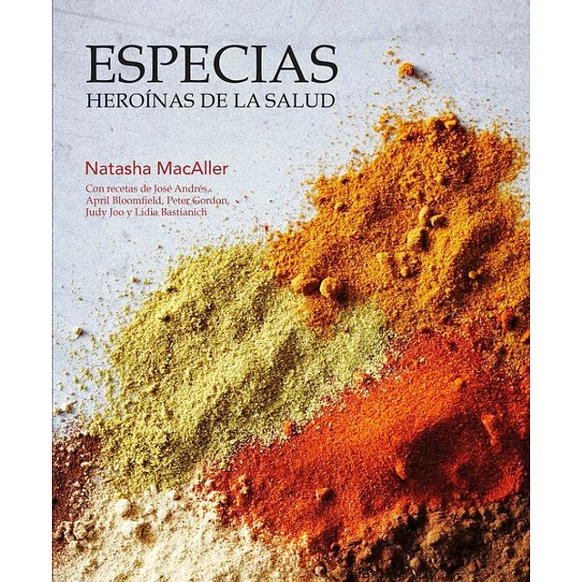 Especias. Heroinas de la salud