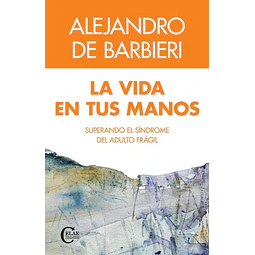 La vida en tus manos