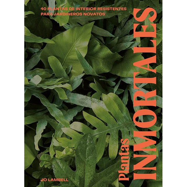 Plantas inmortales