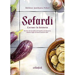 Sefardi. Cocinar la historia