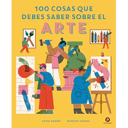 100 cosas que debes saber sobre el arte