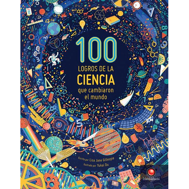 100 logros de la ciencia que cambiaron el mundo