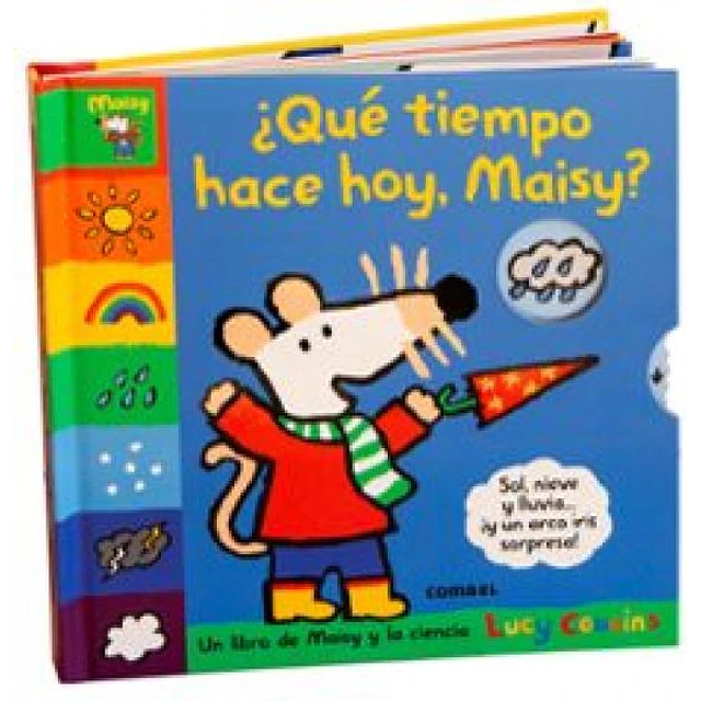 ¿Que tiempo hace hoy, maisy?