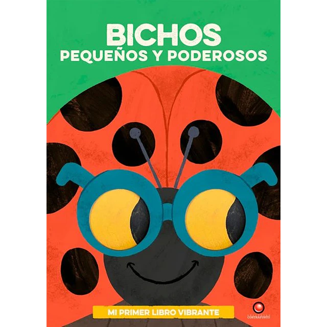 Bichos pequeños y poderosos
