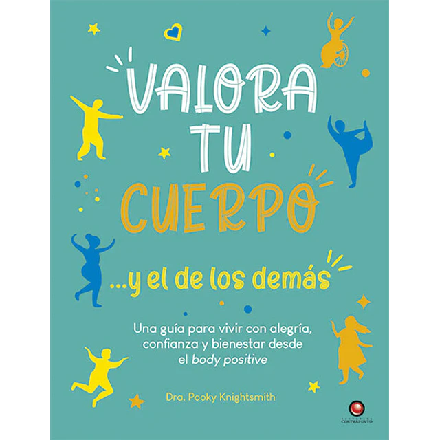 Valora tu cuerpo y el de los demas