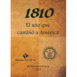 1810 | el año que cambio a america