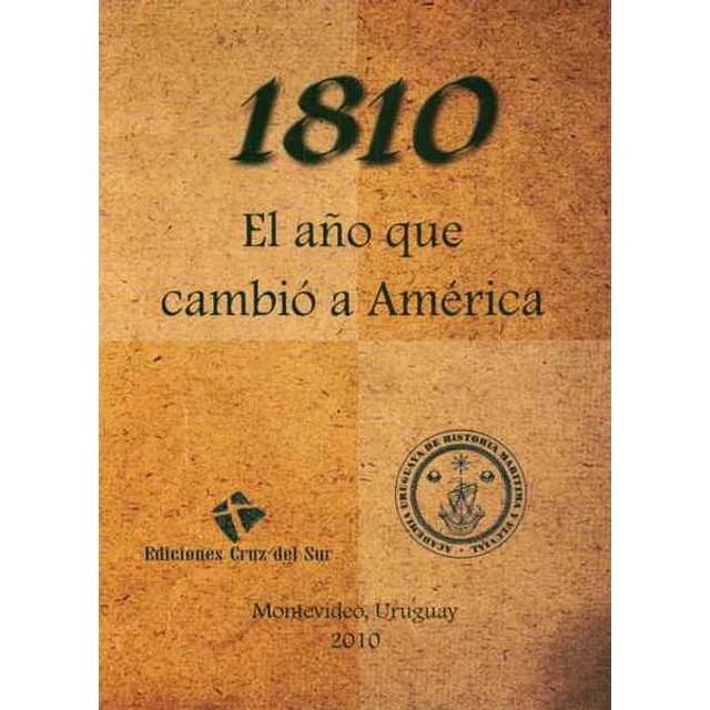 1810 | el año que cambio a america