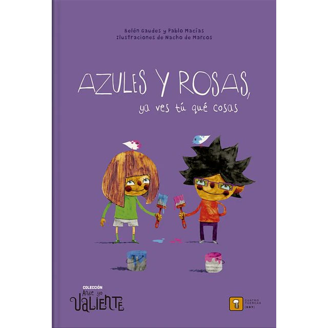 Azules y rosas ya ves tu que cosas