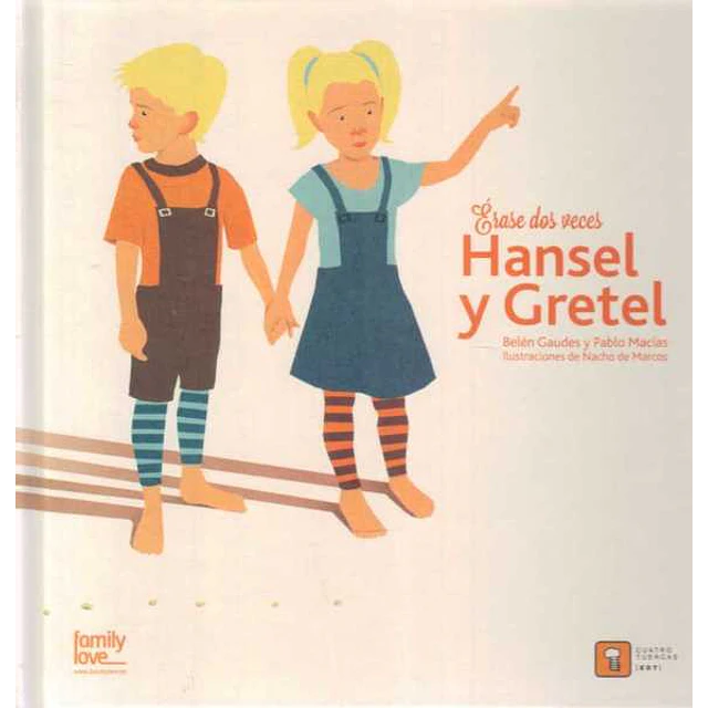 Erase dos veces... Hansel y gretel